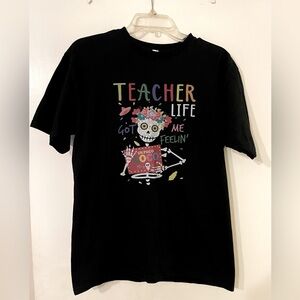 Teacher Life Got Me Feelin’ Un Poco Loco Shirt Graphics T-shirt Sz M